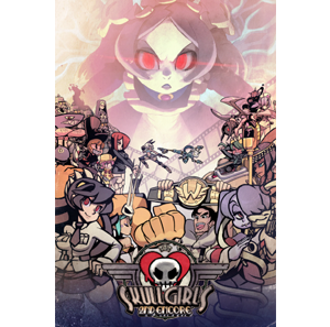 Skullgirls 2nd Encore